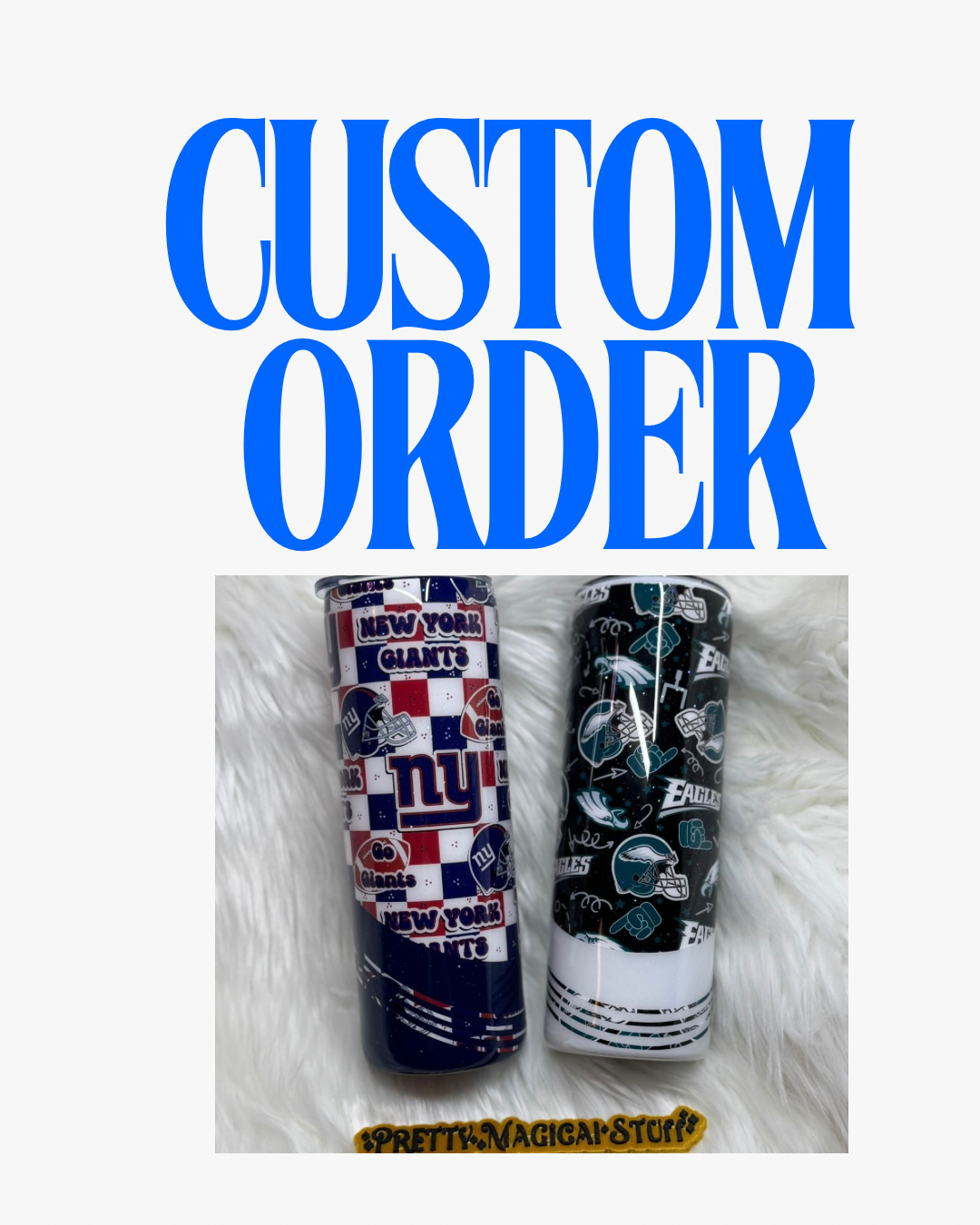 Custom Order